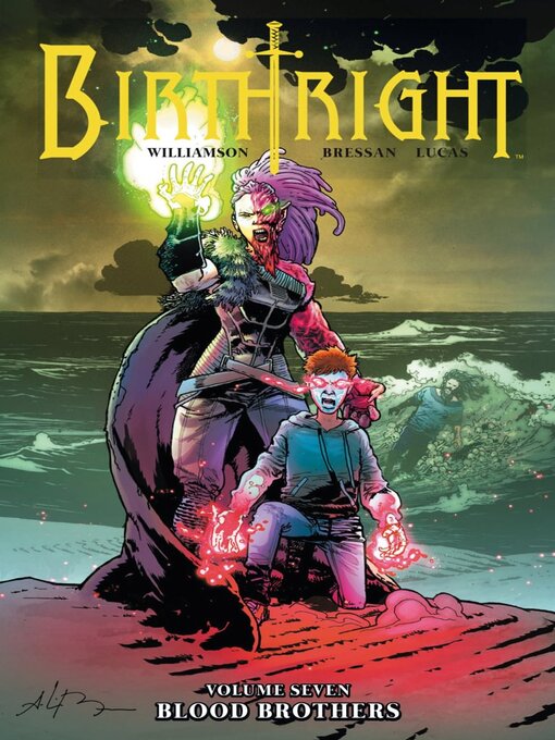 Title details for Birthright (2014), Volume 7 by Joshua Williamson - Available